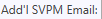 15. Addt'l SVPM Email