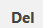 7. Delete