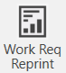 4. Work Request Reprint button