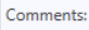 2. Comments field