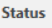 3. Form Status